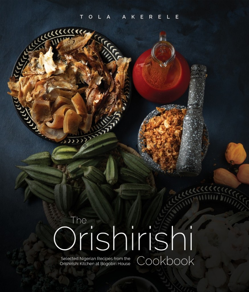 The Orishirishi Cookbook by Tola Akerele